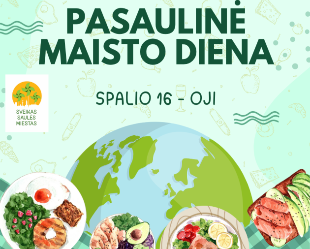 Spalio 16 – oji – Pasaulinė maisto diena 