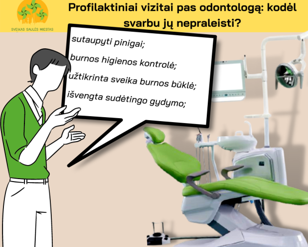 Profilaktiniai vizitai pas odontologą: kodėl svarbu jų nepraleisti?