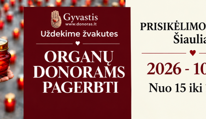 Uždekime žvakutes organų donorams pagerbti