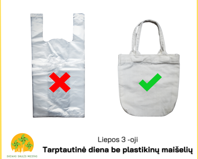 Liepos 3-oji Tarptautinė diena be plastikinių maišelių