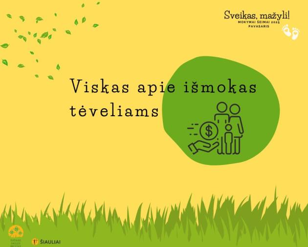 Seminaras "Viskas apie išmokas tėveliams"