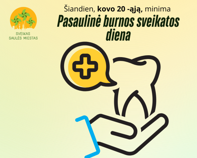 Šiandien minima Pasaulinė burnos sveikatos diena