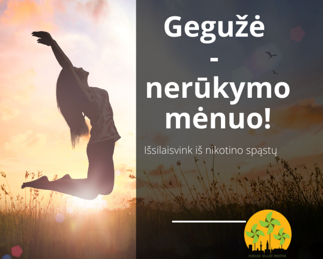 Gegužės mėnuo – nerūkymo mėnuo