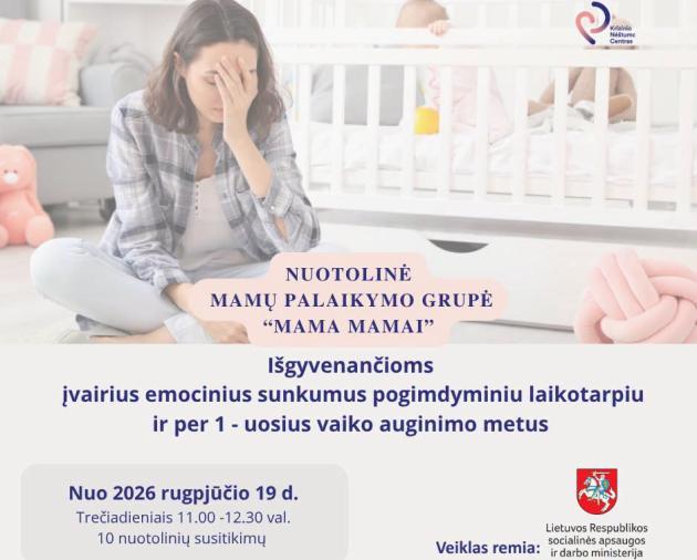 Kviečiame į nuotolinę mamų palaikymo grupę nuo rugpjūčio 19 d.