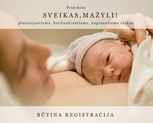 Paskaita "Naujagimio kraitelis ir pirmosios dienos"