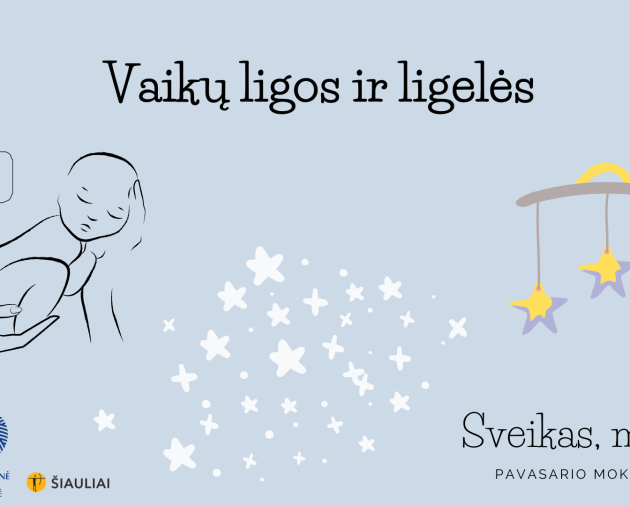 Paskaita Vaikų ligos ir ligelės (Projektas „Sveikas, mažyli!)