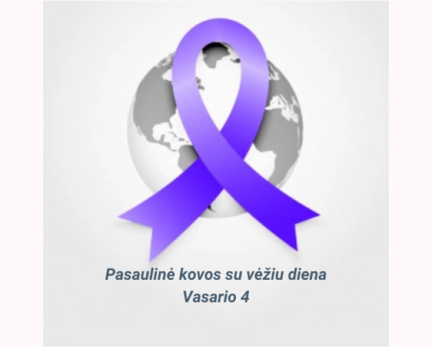 Vasario 4-oji - Pasaulinė kovos su vėžiu diena