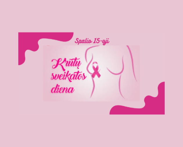 Spalio 15 - pasaulinė krūtų sveikatos diena