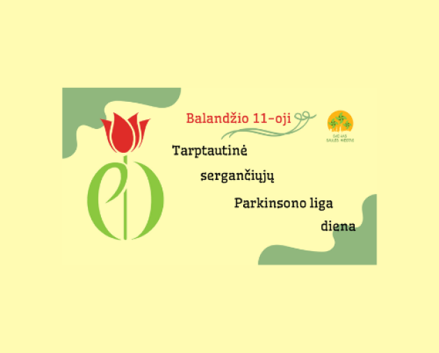 Balandžio 11-oji - Tarptautinė sergančiųjų Parkinsono liga diena