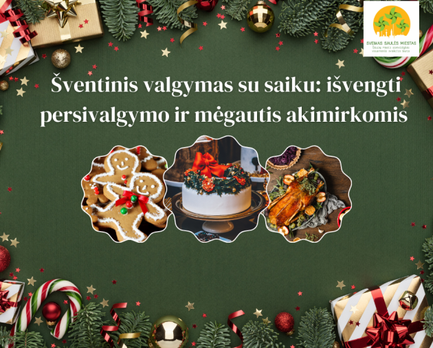 Šventinis valgymas su saiku: išvengti persivalgymo ir mėgautis akimirkomis