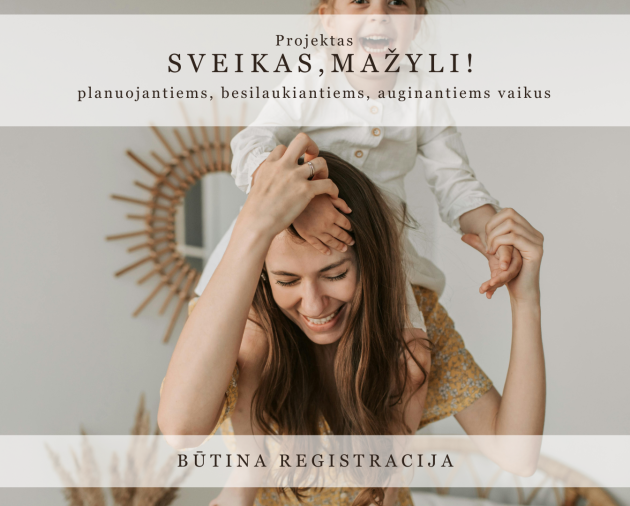 Seminaras tėvams "Sensorinis prieraišumas iki 3 metų. Ką svarbu žinoti"