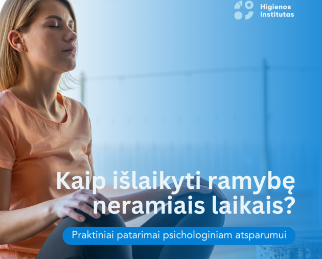 Praktiniai patarimai kaip išlaikyti ramybę neramiais laikais