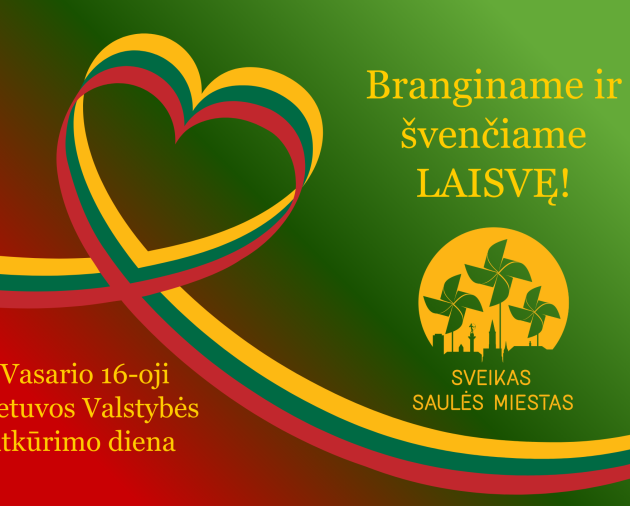 Vasario 16-oji – Lietuvos valstybės atkūrimo diena!