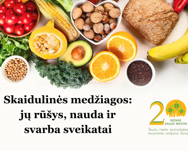 Skaidulinės medžiagos: jų rūšys, nauda ir svarba sveikatai