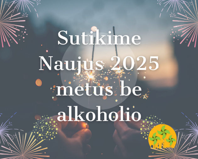 Sutikime Naujus 2025 metus blaiviai
