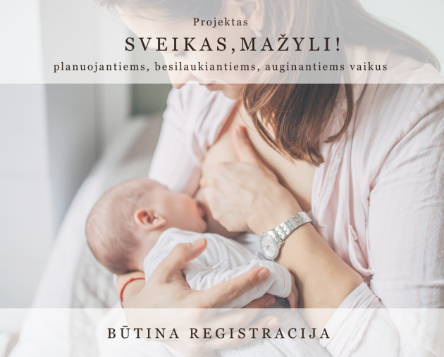 Teorinis praktinis užsiėmimas "Kad žindymas būtų sėkmingas" 